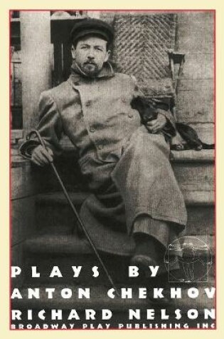 Cover of Plays by Anton Chekhov, Adapted by Richard Nelson