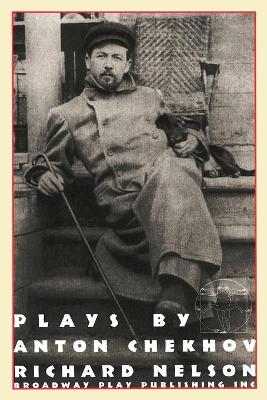 Book cover for Plays by Anton Chekhov, Adapted by Richard Nelson