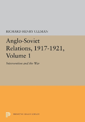 Cover of Anglo-Soviet Relations, 1917-1921, Volume 1