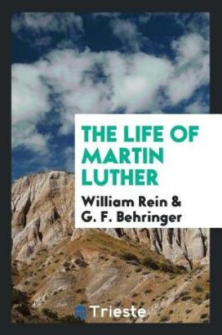 Cover of The Life of Martin Luther