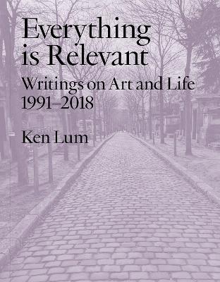 Book cover for Everything is Relevant