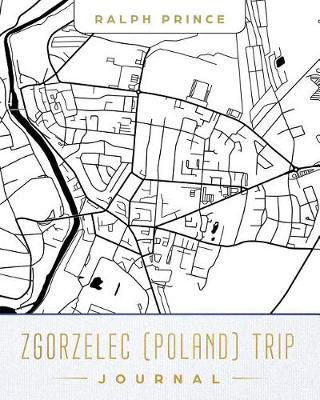 Book cover for Zgorzelec (Poland) Trip Journal