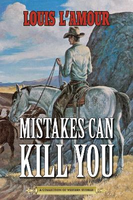 Book cover for Mistakes Can Kill You