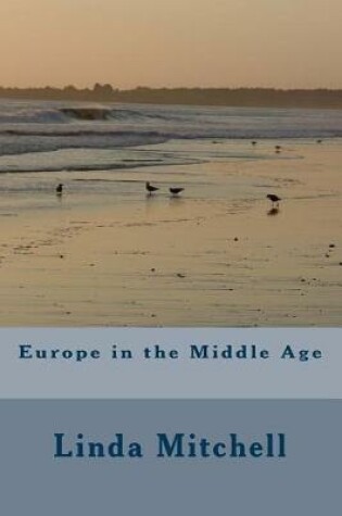 Cover of Europe in the Middle Age