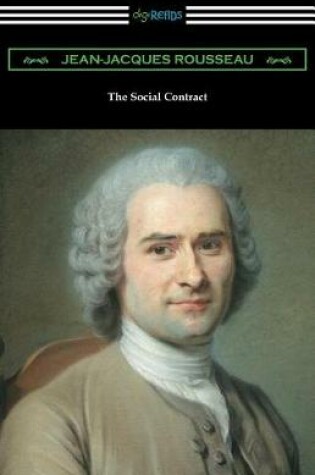 Cover of The Social Contract (Translated by G. D. H. Cole with an Introduction by Edward L. Walter)