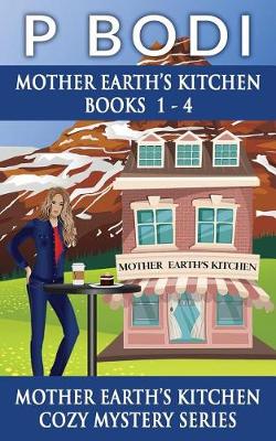 Book cover for Mother Earths Kitchen Series Books 1-4