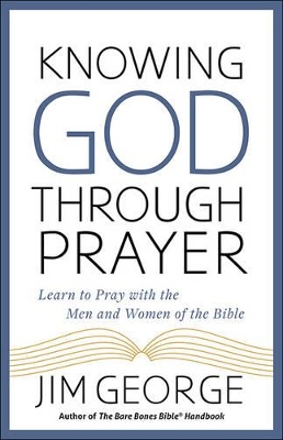 Book cover for Knowing God Through Prayer
