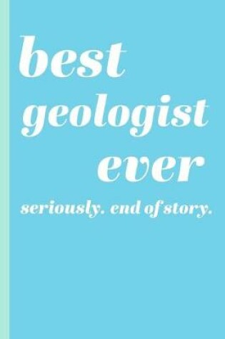 Cover of Best Geologist Ever