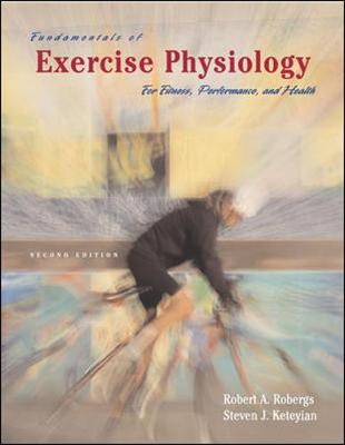 Book cover for Fundamentals of Exercise Physiology:  For  Fitness, Performance, and Health with Ready Notes and PowerWeb/OLC Bind-in Passcard