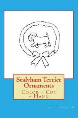 Cover of Sealyham Terrier Ornaments
