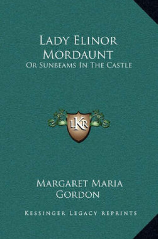 Cover of Lady Elinor Mordaunt