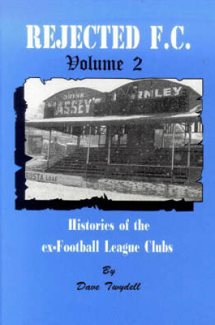 Cover of Rejected F.C.