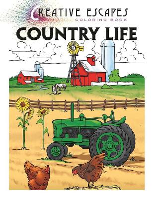 Book cover for Creative Escapes Coloring Book: Country Life