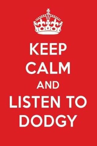 Cover of Keep Calm and Listen to Dodgy