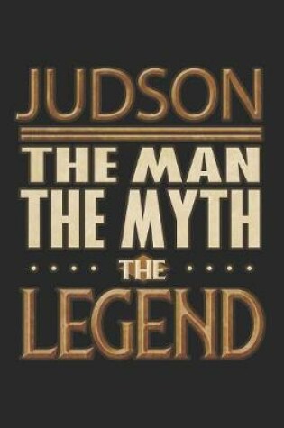 Cover of Judson The Man The Myth The Legend