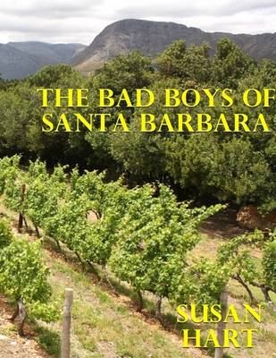 Book cover for The Bad Boys of Santa Barbara