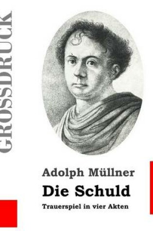 Cover of Die Schuld (Grossdruck)