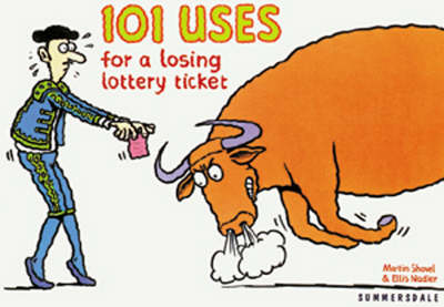 Book cover for 101 Uses for a Losing Lottery Ticket