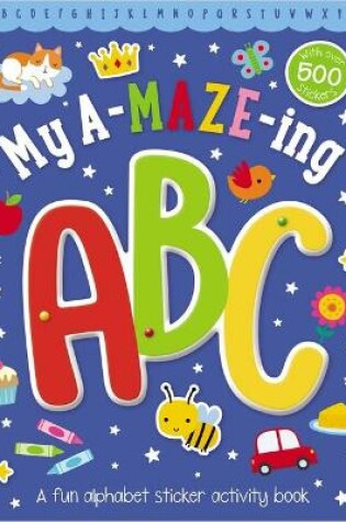 Cover of My A-Maze-Ing ABC Activity Book