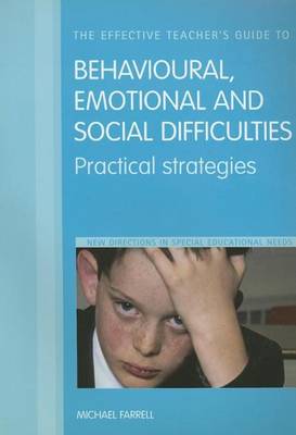 Book cover for The Effective Teacher's Guide to Behavioural, Emotional and Social Difficulties