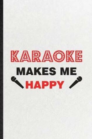 Cover of Karaoke Makes Me Happy