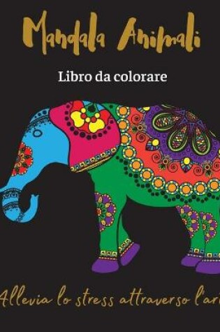 Cover of Mandala Animali Libro da colorare