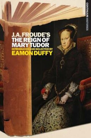 Cover of J.A. Froude's Mary Tudor