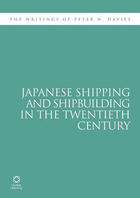 Book cover for Japanese Shipping and Shipbuilding in the Twentieth Century