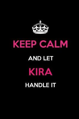 Book cover for Keep Calm and Let Kira Handle It