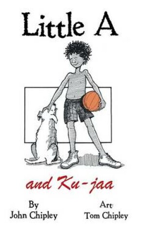 Cover of Little A and Ku-jaa