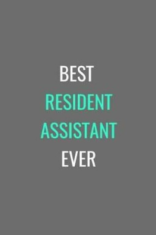 Cover of Best Resident Assistant Ever