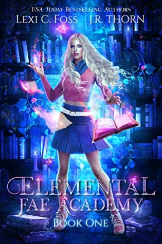 Cover of Elemental Fae Academy, Book One