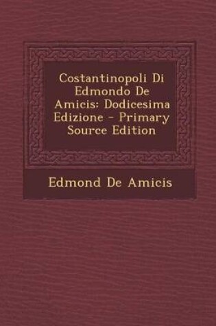 Cover of Costantinopoli Di Edmondo de Amicis