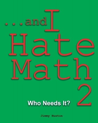 Book cover for ...and I Hate Math 2