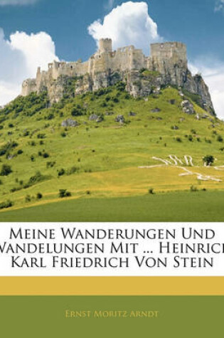 Cover of Meine Wanderungen Und Wandelungen