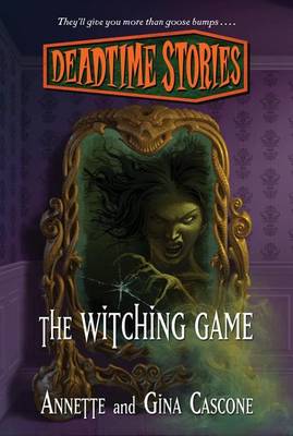 Cover of Deadtime Stories: The Witching Game