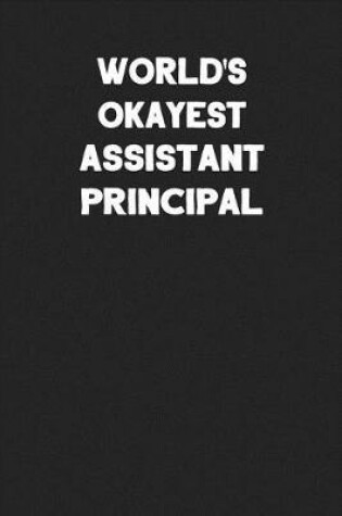 Cover of World's Okayest Assistant Principal