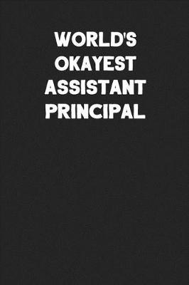 Book cover for World's Okayest Assistant Principal