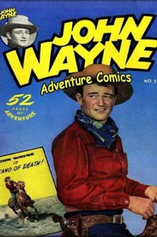 Cover of John Wayne Adventure Comics No. 5