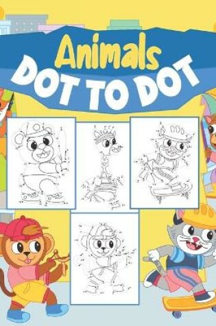 Cover of Animals Dot to Dot