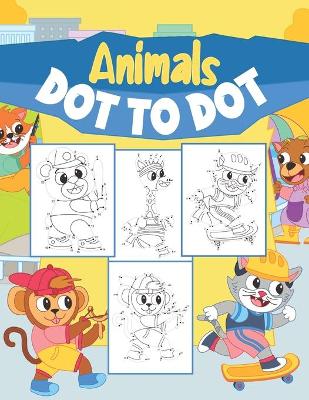 Book cover for Animals Dot to Dot
