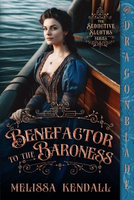 Cover of Benefactor to the Baroness