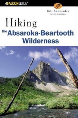 Cover of Hiking the Absaroka-Beartooth Wilderness