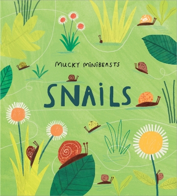 Cover of Mucky Minibeasts: Snails