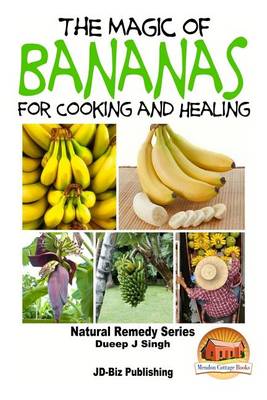 Book cover for The Magic of Bananas For Cooking and Healing