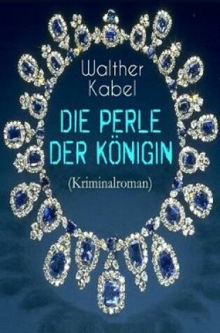 Cover of Die Perle der K�nigin (Kriminalroman)