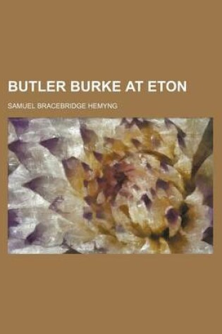 Cover of Butler Burke at Eton