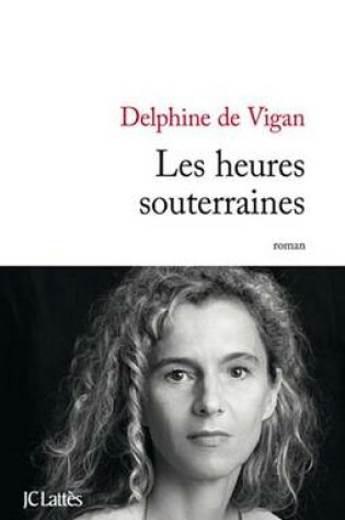 Cover of Les Heures Souterraines