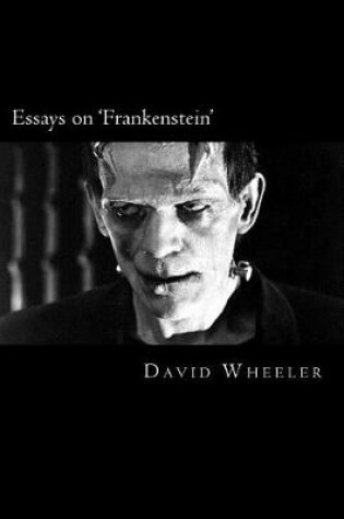 Cover of Essays on 'Frankenstein'