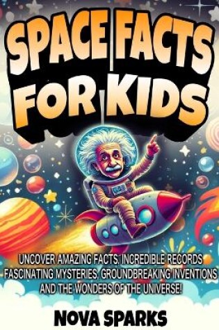 Cover of Space Facts For Kids